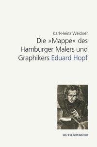 Die "Mappe" des Hamburger Malers und Graphikers Eduard Hopf