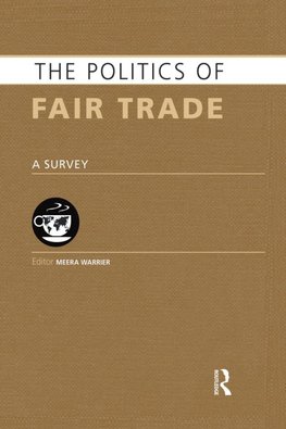 The Politics of Fair Trade