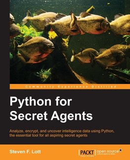 PYTHON FOR SECRET AGENTS