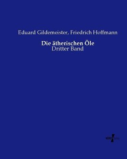 Die ätherischen Öle