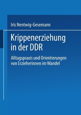 Krippenerziehung in der DDR