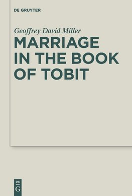 Marriage in the Book of Tobit