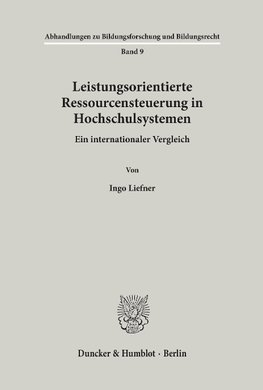 Leistungsorientierte Ressourcensteuerung in Hochschulsystemen