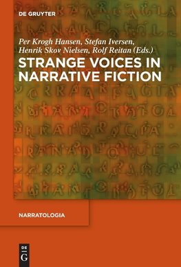 Strange Voices in Narrative Fiction