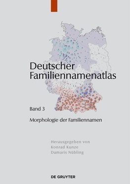 Deutscher Familiennamenatlas 3. Morphologie der Familiennamen