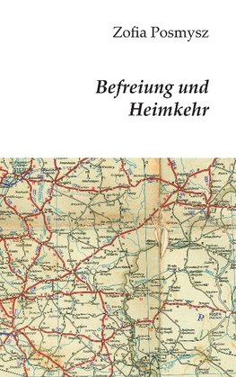 Befreiung und Heimkehr