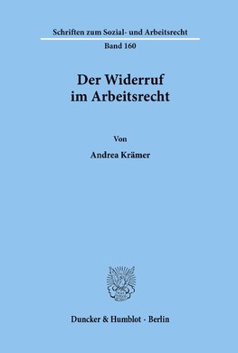 Der Widerruf im Arbeitsrecht.