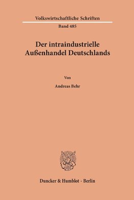 Der intraindustrielle Außenhandel Deutschlands.