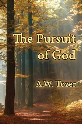 The Pursuit of God