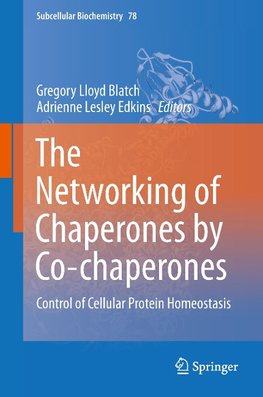 The Networking of Chaperones by Co-chaperones