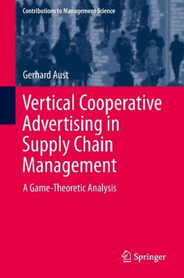 Vertical Cooperative Advertising in Supply Chain Management