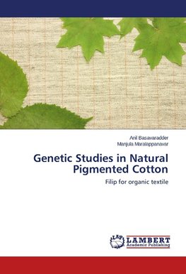 Genetic Studies in Natural Pigmented Cotton