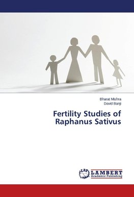 Fertility Studies of Raphanus Sativus