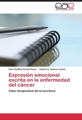 Expresión emocional escrita en la enfermedad del cáncer