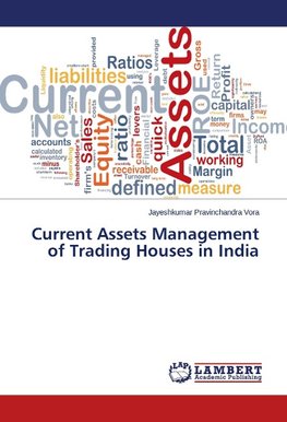 Current Assets Management of Trading Houses in India