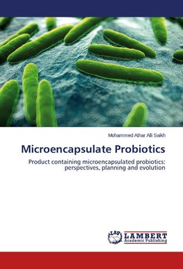 Microencapsulate Probiotics