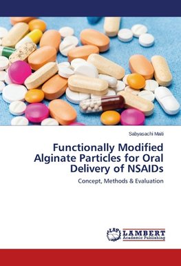 Functionally Modified Alginate Particles for Oral Delivery of NSAIDs