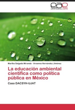 La educación ambiental científica como política pública en México