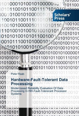 Hardware-Fault-Tolerant Data Processing