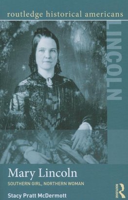 Mcdermott, S: Mary Lincoln