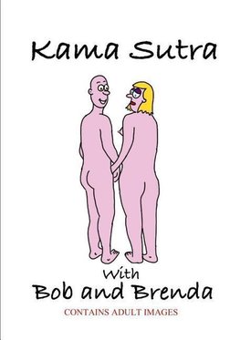 Kama Sutra with Bob and Brenda