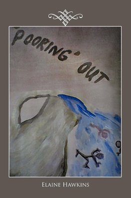 'Pooring' Out