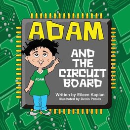 Adam and the Circuit Board