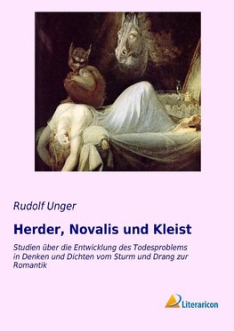 Herder, Novalis und Kleist