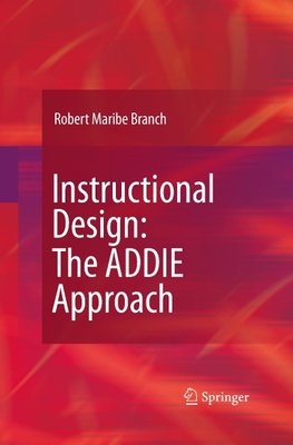 Instructional Design: The ADDIE Approach