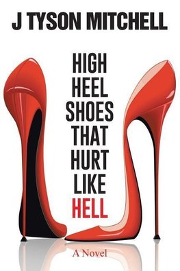 High Heel Shoes That Hurt Like Hell