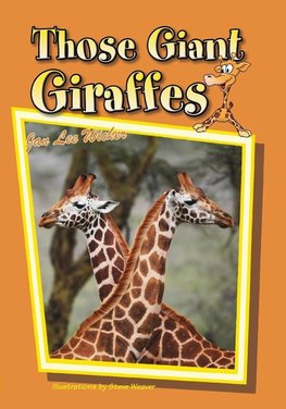 Those Giant Giraffes