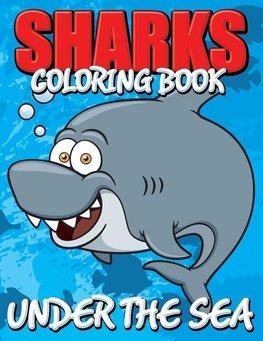 Sharks Coloring Book (Under the Sea)