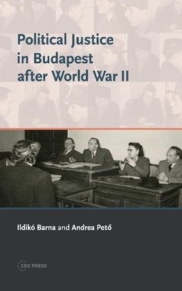 Political Jusitice in Budapest After World War II