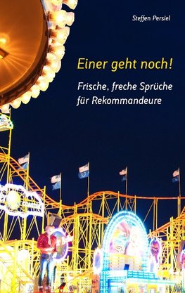 Frische, freche Sprüche für Rekommandeure