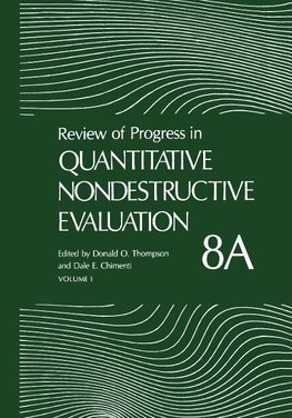 Review of Progress in Quantitative Nondestructive Evaluation