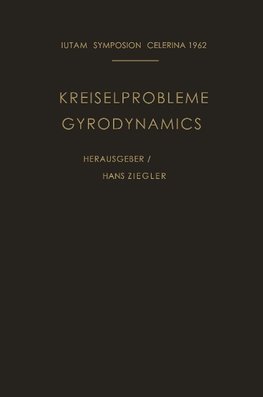 Kreiselprobleme / Gyrodynamics