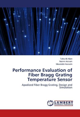 Performance Evaluation of Fiber Bragg Grating Temperature Sensor