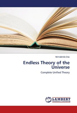 Endless Theory of the Universe