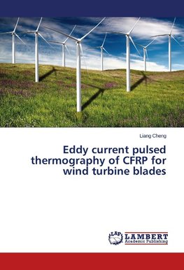 Eddy current pulsed thermography of CFRP for wind turbine blades