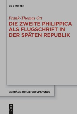 Die zweite Philippica als Flugschrift in der späten Republik