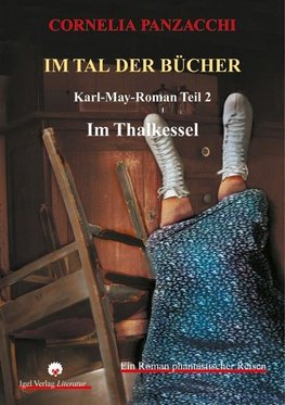 Im Tal der Bücher. Teil 2: Im Thalkessel