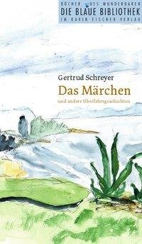 Das Märchen und andere Überfahrtgeschichten