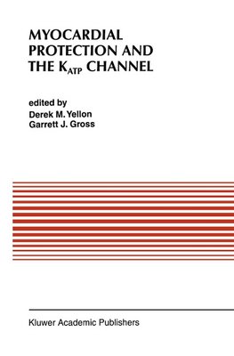 Myocardial Protection and the KATP Channel