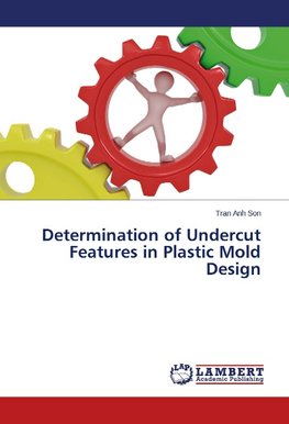 Determination of Undercut Features in Plastic Mold Design