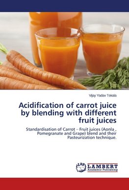 Acidification of carrot juice by blending with different fruit juices