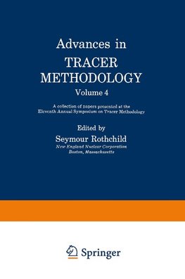 Advances in Tracer Methodology