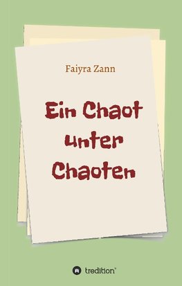 Ein Chaot unter Chaoten