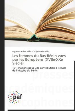 Les femmes du Bas-Bénin vues par les Européens (XVIIè-XXè Siècle)