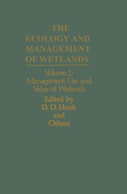 The Ecology and Management of Wetlands