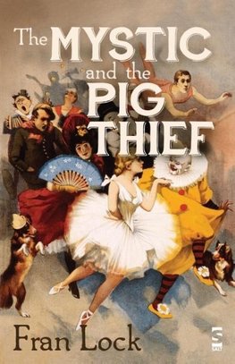 The Mystic and the Pig Thief